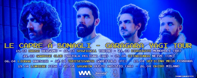 Le Capre A Sonagli, “Garagara Yagi” - Il nuovo album della band bergamasca in uscita l'8 marzo per Woodworm - E’ uscito il video di Elettricista, il primo singolo. Le prime date del tour